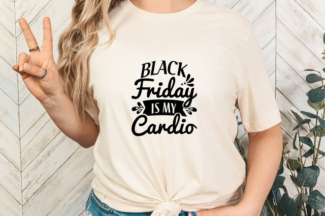 Black Friday is My Cardio SVG CraftlabSvg29 