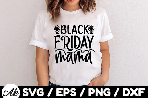 Black friday mama SVG Design SVG akazaddesign 