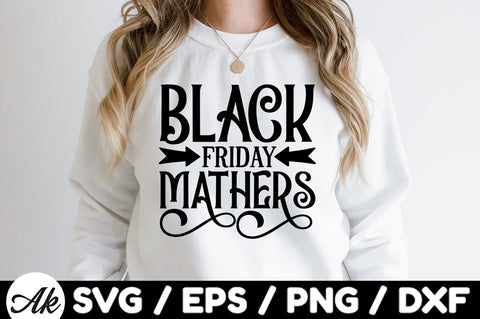 Black friday mathers SVG SVG akazaddesign 