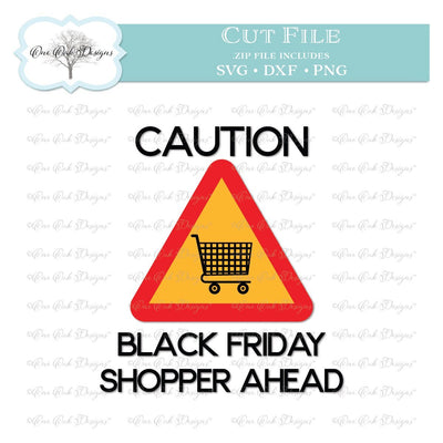 Black Friday Shopper Ahead SVG One Oak Designs 