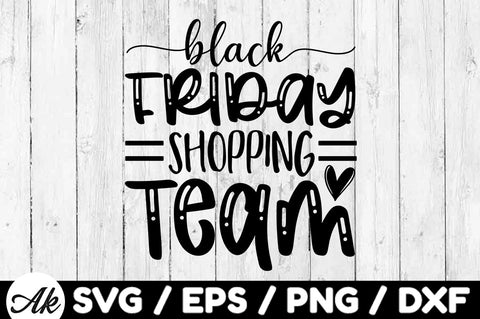 Black friday shopping team SVG SVG akazaddesign 