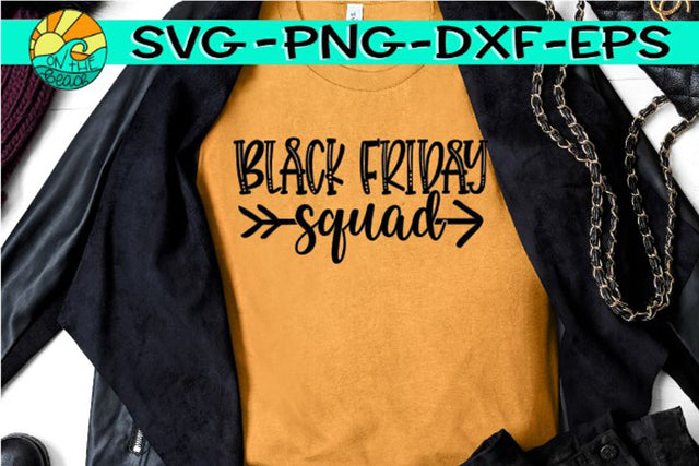 Black Friday Squad - Arrow -SVG - DXF - EPS - PNG SVG On the Beach Boutique 