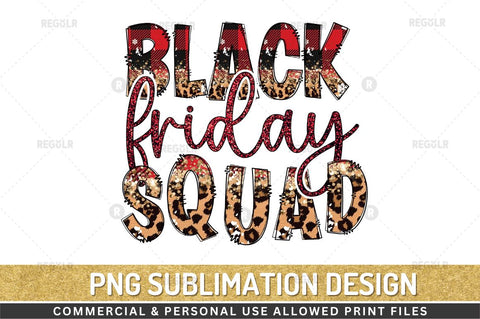 Black friday squad Sublimation Design Sublimation Regulrcrative 