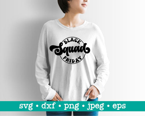 Black friday squad svg, Black friday svg, Thanksgiving svg, Black friday shirt svg, Black friday svg file, Thanksgiving svg file SVG MAKStudion 