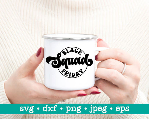 Black friday squad svg, Black friday svg, Thanksgiving svg, Black friday shirt svg, Black friday svg file, Thanksgiving svg file SVG MAKStudion 
