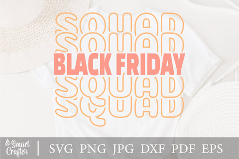 Black Friday Squad svg, Cutting File, AI, Dxf and PNG Instant Download Cricut and Silhouette Black Friday Shop til you Drop SVG Fauz 