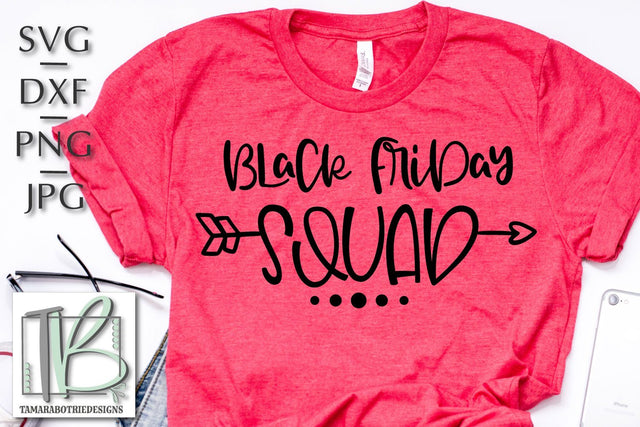 Black Friday SVG, Black Friday Squad SVG SVG TB Designs 