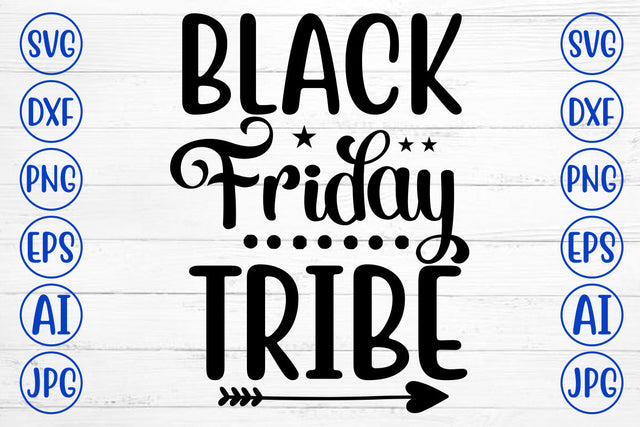 Black Friday Tribe SVG Cut File SVG Syaman 