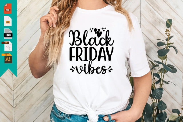 Black Friday Vibes SVG Craftlabsvg24 