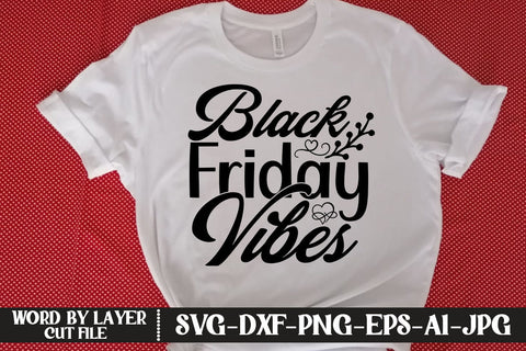 Black Friday Vibes SVG DESIGN SVG MStudio 