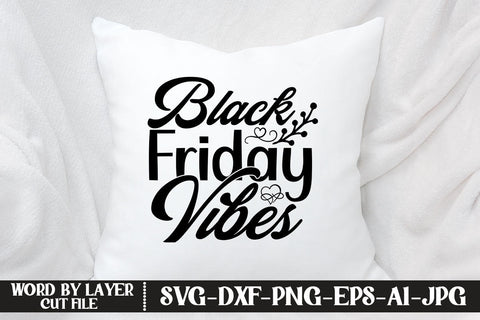Black Friday Vibes SVG DESIGN SVG MStudio 