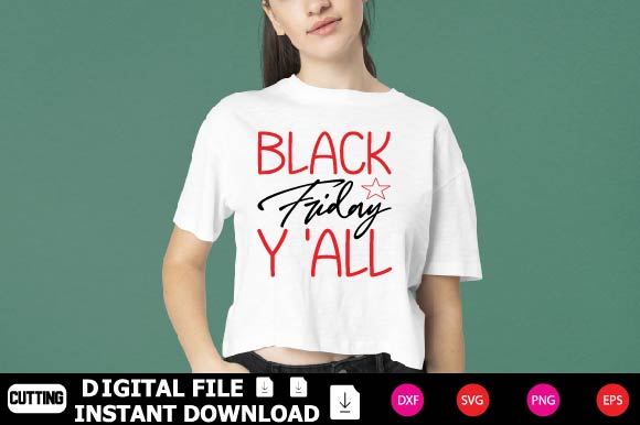 Black Friday Y 'All SVG Shahin alam 