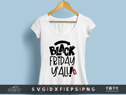 Black Friday Y'all! | Black Friday Cut File SVG TheBlackCatPrints 