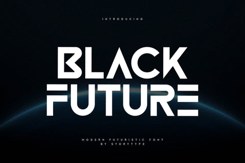 Black Future Typeface Font Storytype Studio 