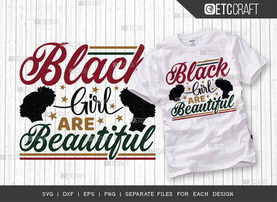 Black Girl Are Beautiful SVG Cut File, Black Woman Svg, Black Queen Svg, Afro Lady Svg, Black History Svg, African American Svg, Beautiful Girl, Afro Quote, ETC T00329 SVG ETC Craft 