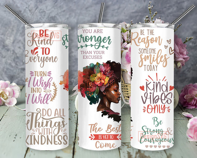 Black Girl Inspiration 20oz Skinny Tumbler Sublimation Designs, Affirmation Tumbler Wrap, PNG File Digital Download, Inspirational Tumbler Sublimation DesignSVG 