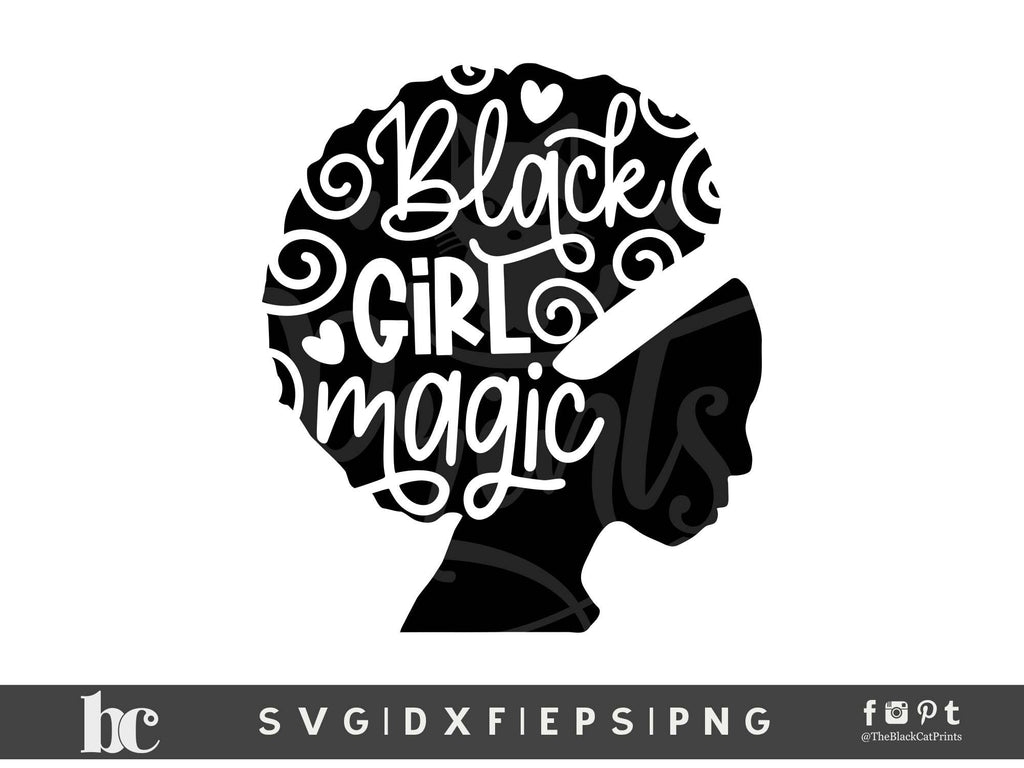 Black Girl Magic | Black Lives Matter cut file - So Fontsy