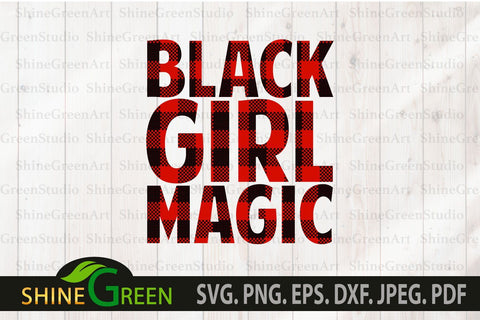 Black Girl Magic Buffalo Plaid SVG for Cricut, PNG for Sublimation SVG Shine Green Art 
