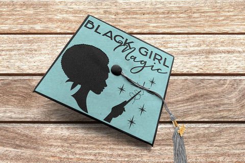 Black Girl Magic Graduation Cap Decoration SVG Designed by Geeks 