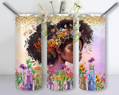 Black Girl Magic Motivation Design for 20 oz Skinny Tumbler, Black Girl Magic Tumbler Wrap, You Are Tumbler Wrap, PNG Digital Download Sublimation PixelChick 