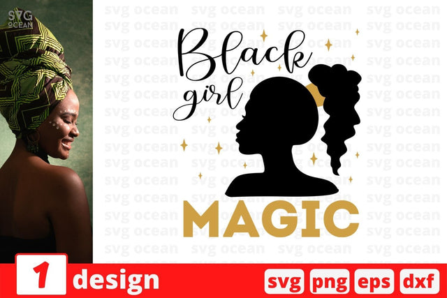 Black girl magic SVG Cut File SVG SvgOcean 