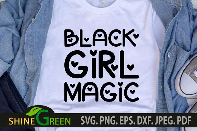 Black Girl Magic SVG with Hearts SVG Shine Green Art 