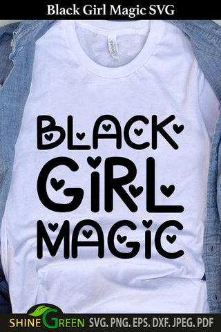 Black Girl Magic SVG with Hearts SVG Shine Green Art 