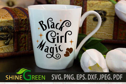 Black Girl Magic Valentine SVG with Heart for Afro Women, Girls SVG Shine Green Art 