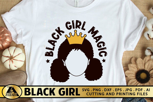 Black Girl SVG Black Girl Magic SVG Black History SVG SVG zoellartz 