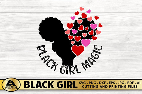 Black Girl Valentine SVG Black Girl Magic SVG Cut Files SVG zoellartz 