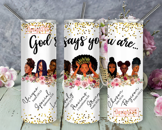 Black Girl You Are Beautiful 20 oz Skinny Tumbler Png, I Am Black Woman Powerful Beautiful Magic File Png,Black Women Tumbler Wrap, Black Queen 20oz Straight Tumbler,Afro Girl Sublimation Png Sublimation DesignSVG 