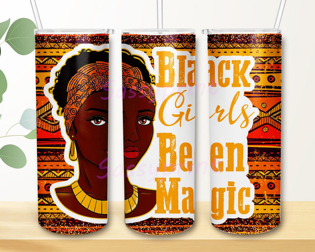 Black Girls Been Magic Tumbler Png, Black Girls 20oz Skinny Tumbler, Aztec Glitter Tumbler Wrap, Afro Women Tumbler Design, Black Woman Design Png, African American Sublimation Design, Digital Download Sublimation sassyprint 