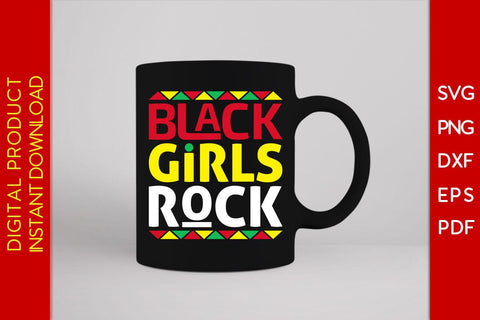 Black Girls Rock Black History Month SVG PNG EPS PDF File SVG Creativedesigntee 