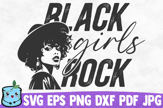 Black Girls Rock SVG MintyMarshmallows 