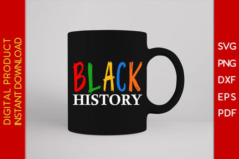 Black History Black History Month SVG PNG EPS PDF File SVG Creativedesigntee 