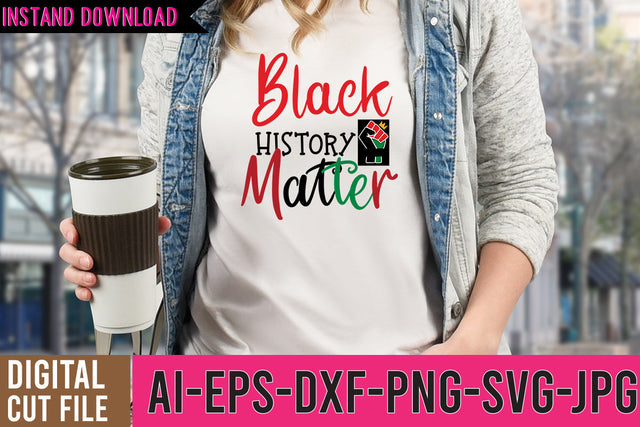 Black History Matter SVG Cut File ,Juneteenth SVG Bundle , Black History SVG Bundle SVG BlackCatsMedia 