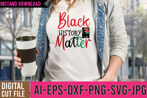 Black History Matter SVG Cut File ,Juneteenth SVG Bundle , Black History SVG Bundle SVG BlackCatsMedia 