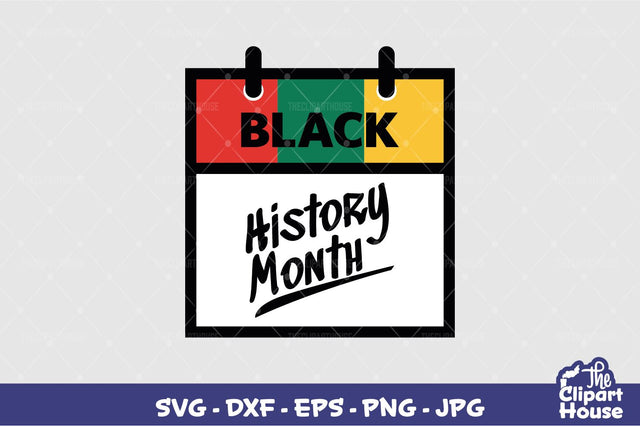 Black History Month Calendar SVG The Clipart House 