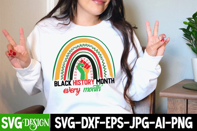 Black History Month Every Month SVG Cut File, Black History Month T-Shirt Design, black lives matter t-shirt bundles,greatest black history month bundles SVG BlackCatsMedia 