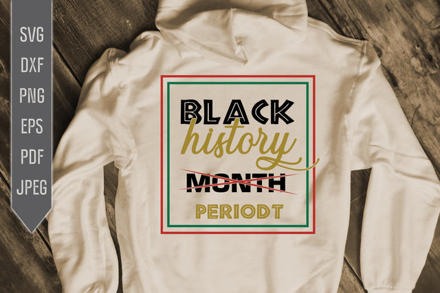 Black History Month Periodt Svg, png, dxf, eps. BLM. African Melanin Svg. Afro Queen Svg. Black Pride Svg. Black Queen Svg. African American SVG Mint And Beer Creations 