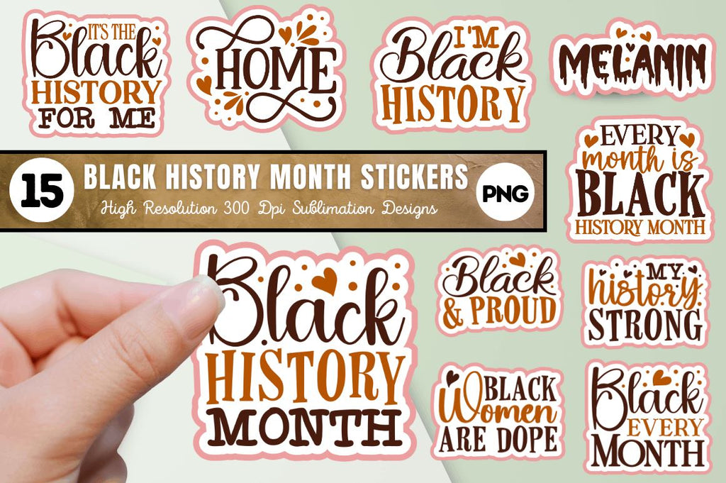 Black History Month Sublimation Stickers Bundle - So Fontsy
