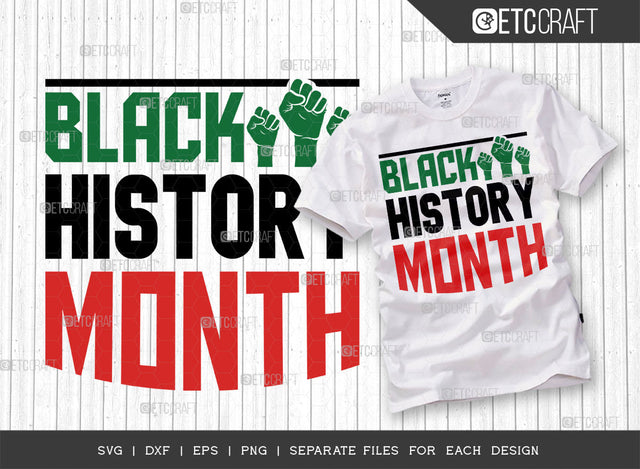 Black History Month SVG Cut File, Black Woman Svg, Black Queen Svg, Afro Lady Svg, Black History Svg, African American Svg, Afro Man, Afro Quote, ETC T00347 SVG ETC Craft 