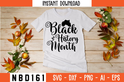 BLACK HISTORY MONTH Svg Design SVG Nbd161 