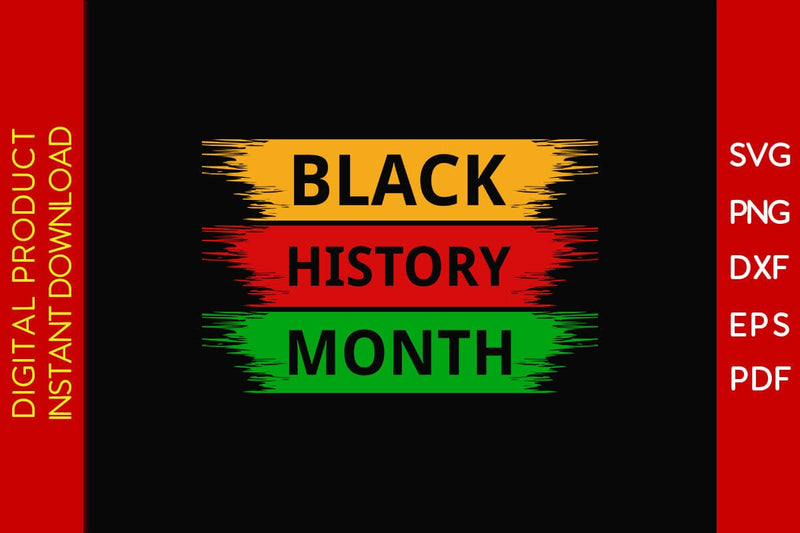 Black History Month SVG PNG EPS PDF File SVG Creativedesigntee 