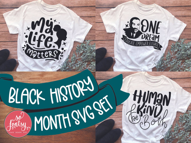 Black History Month SVG Set SVG So Fontsy Design Shop 