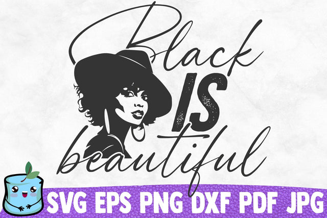 Black Is Beautiful SVG MintyMarshmallows 