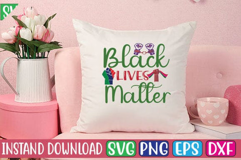 Black Lives Matter SVG Cut File SVG Studio Innate 