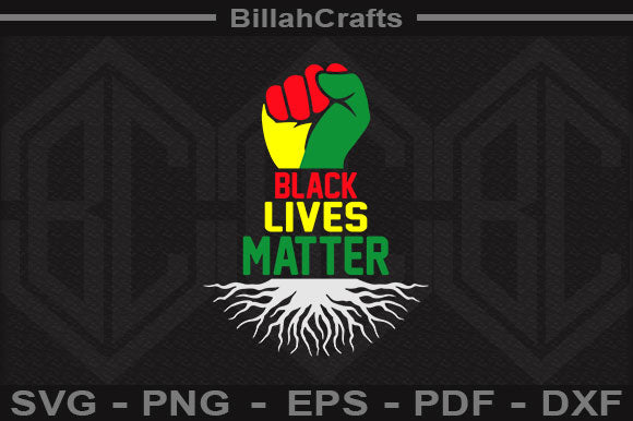 Black Lives Matter SVG File SVG BillahCrafts 