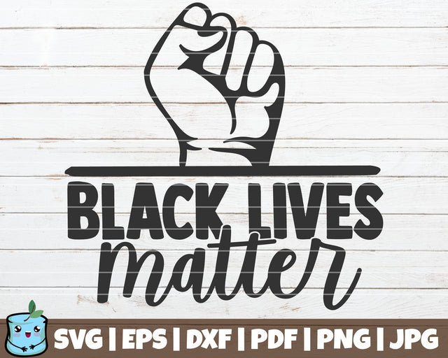 Black Lives Matter SVG MintyMarshmallows 