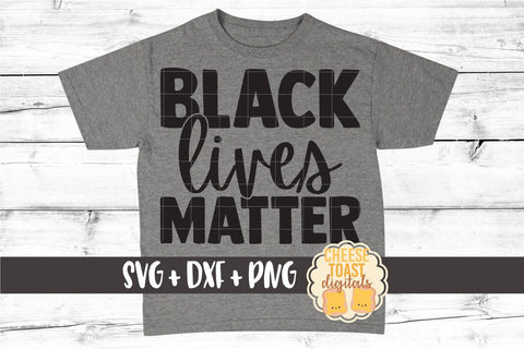 Black Lives Matter SVG SVG Cheese Toast Digitals 